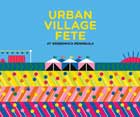 Urban Village Fete